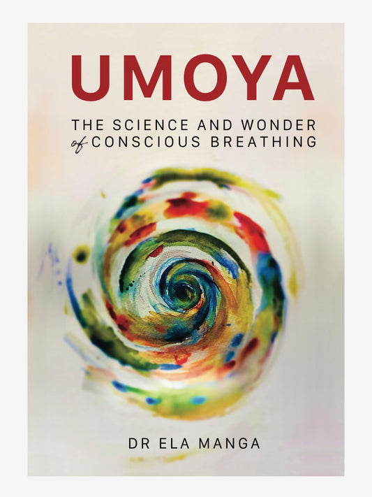 Umoya - The Science and Wonder of Conscious Breathing