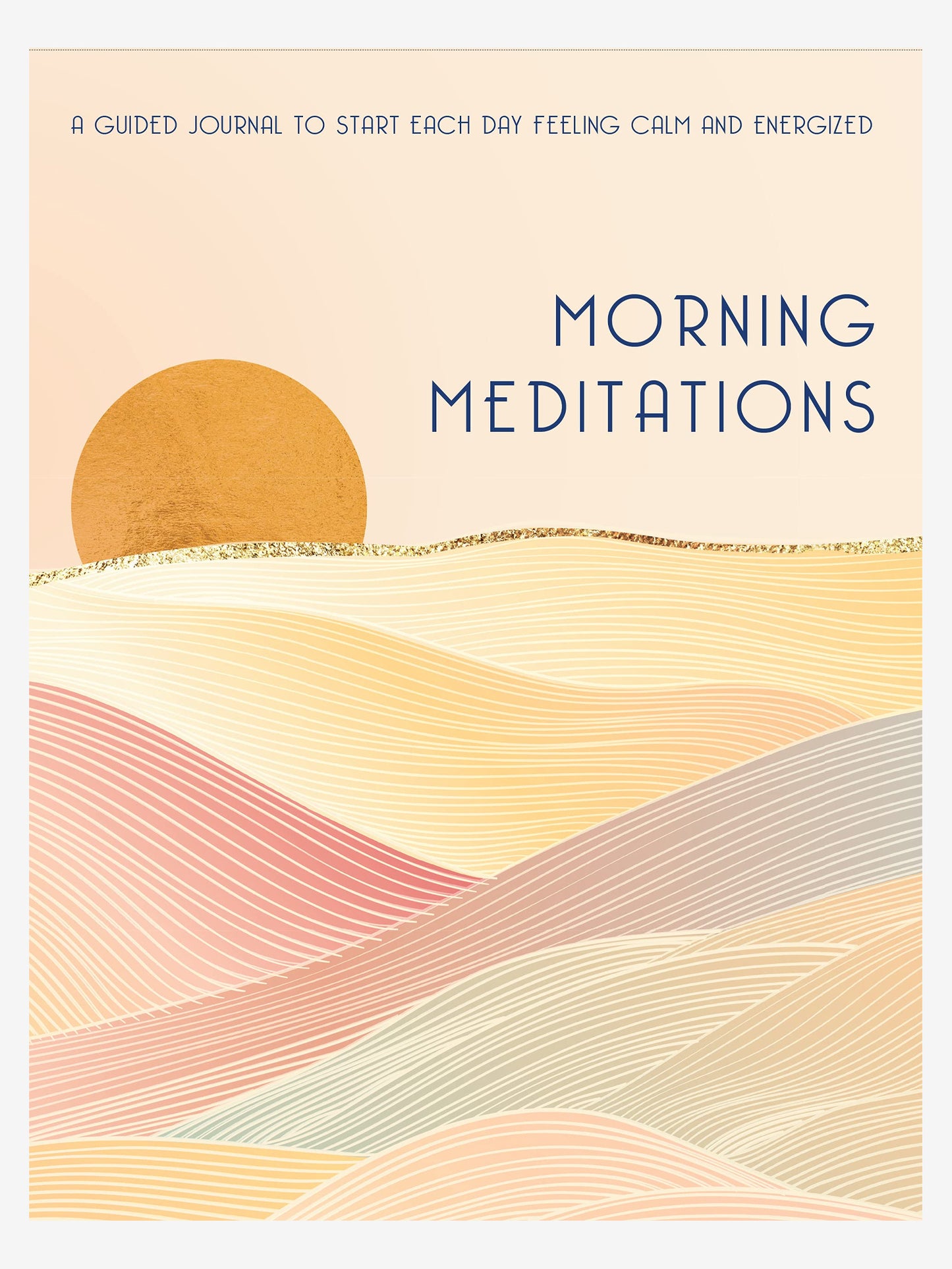 Morning Meditations Guided Journal