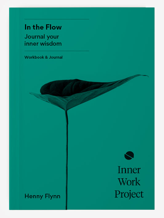 The Inner Work Project Journal - In the Flow