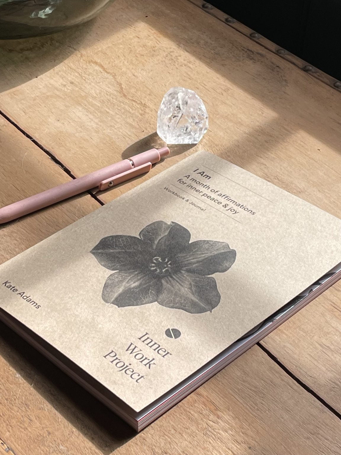 Inner Work Project Journal - I Am