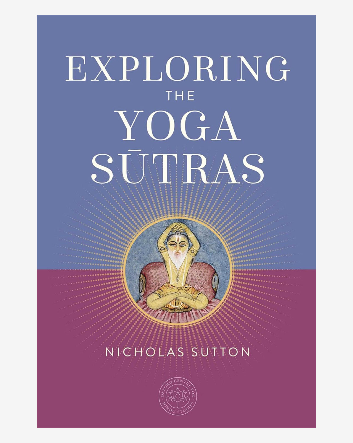 Exploring the Yoga Sutras
