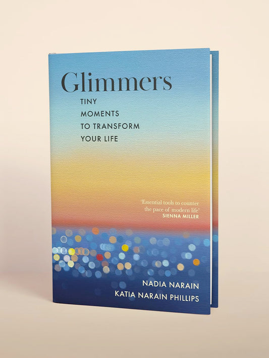 Glimmers: tiny moments to transform your life