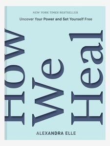 How We Heal
