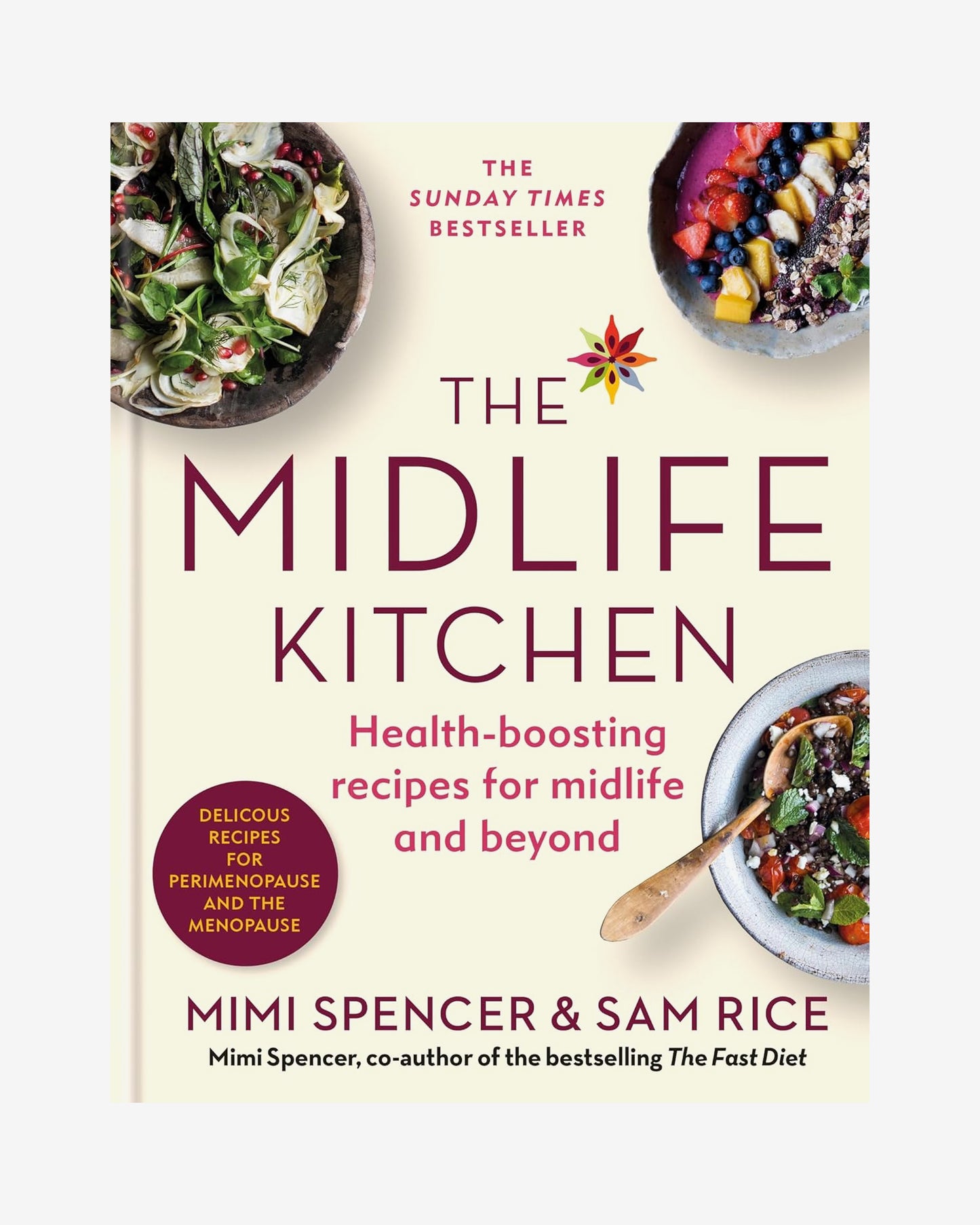 The Midlife Kitchen: health-boosting recipes for midlife & beyond