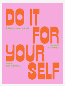 Do It For Yourself