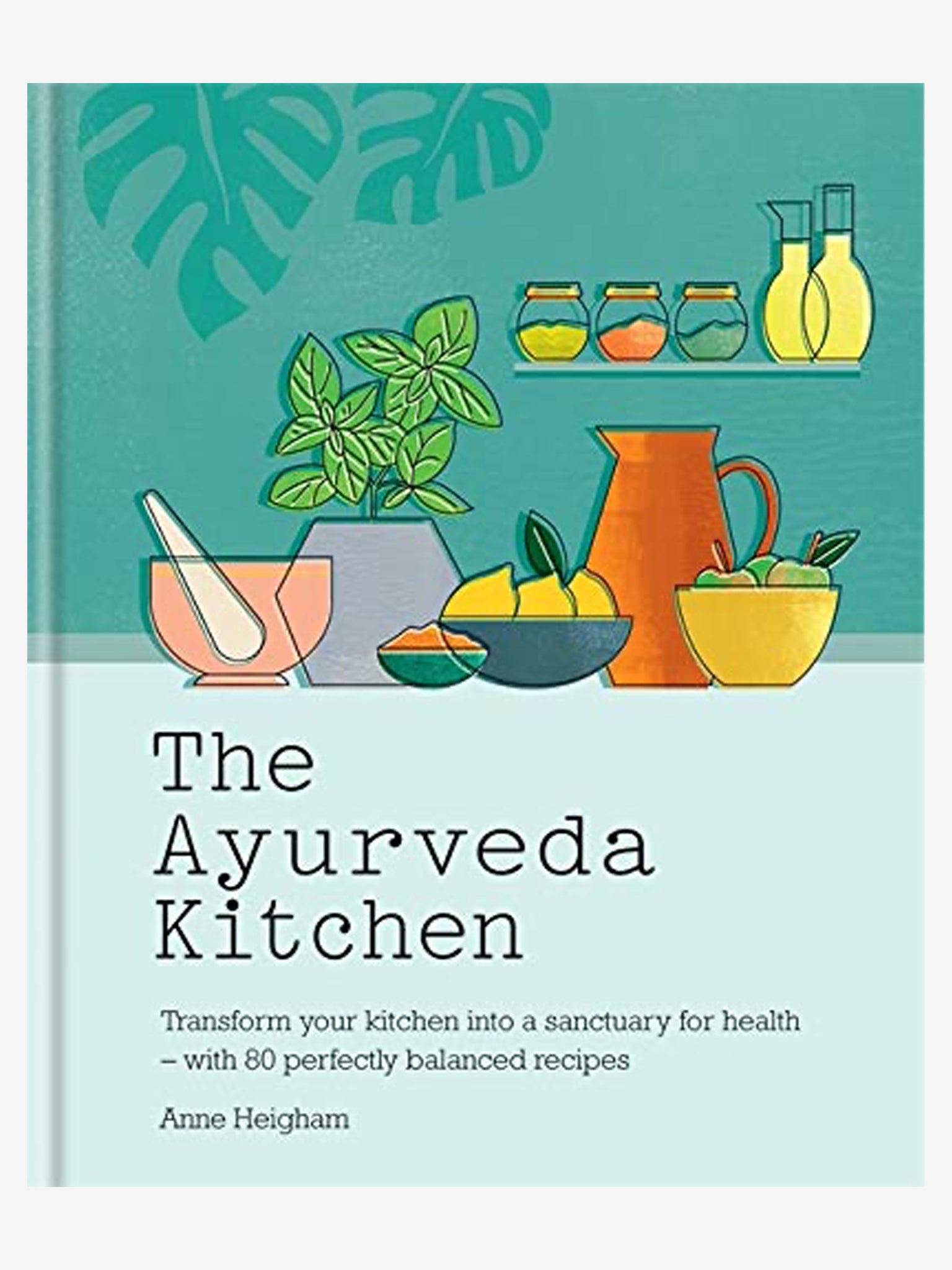 The Ayurveda Kitchen