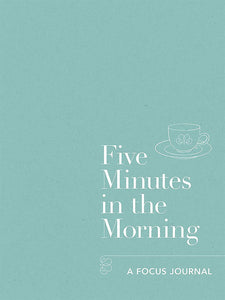Five Minutes in the Morning