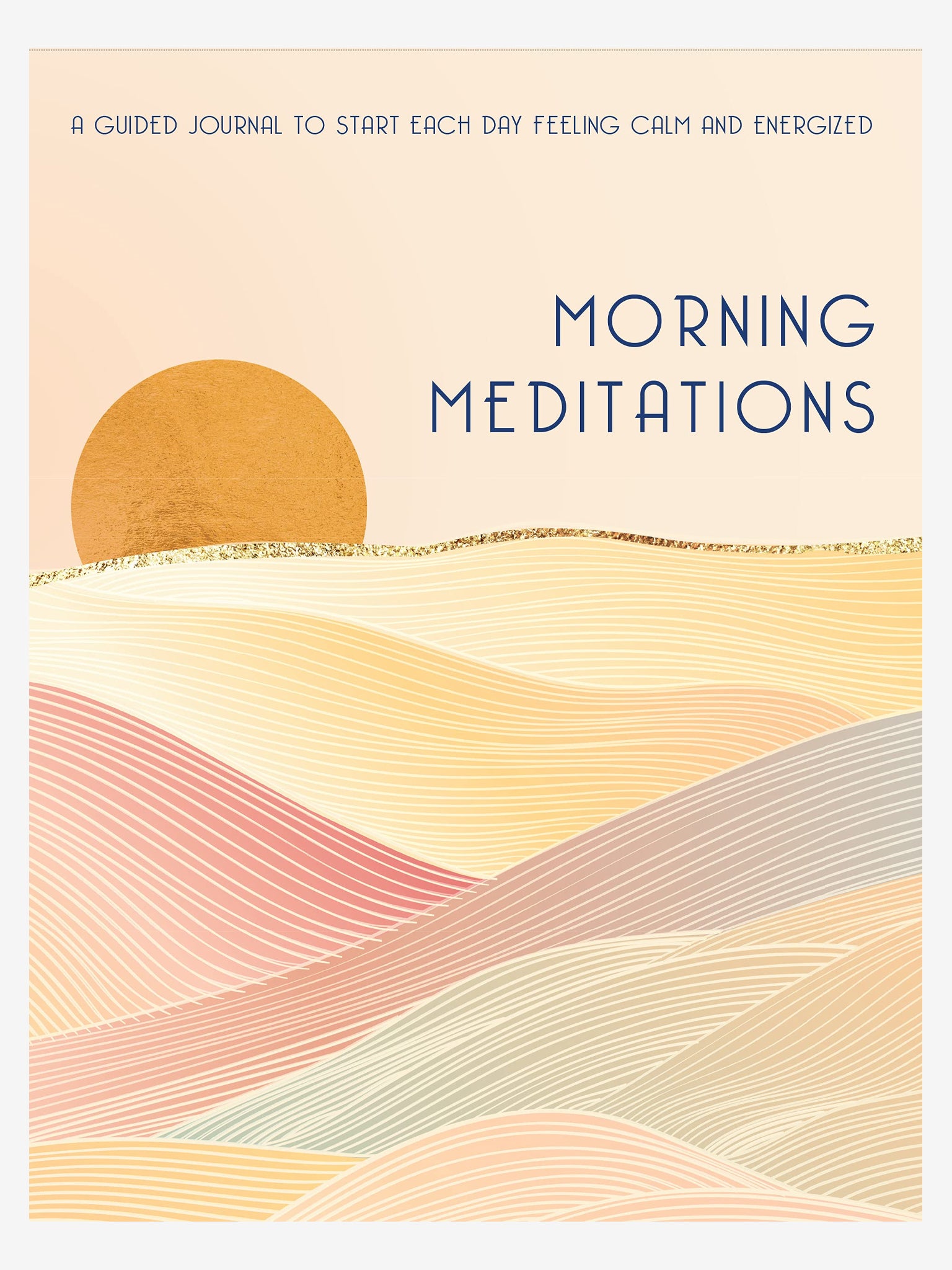 Morning Meditations Guided Journal