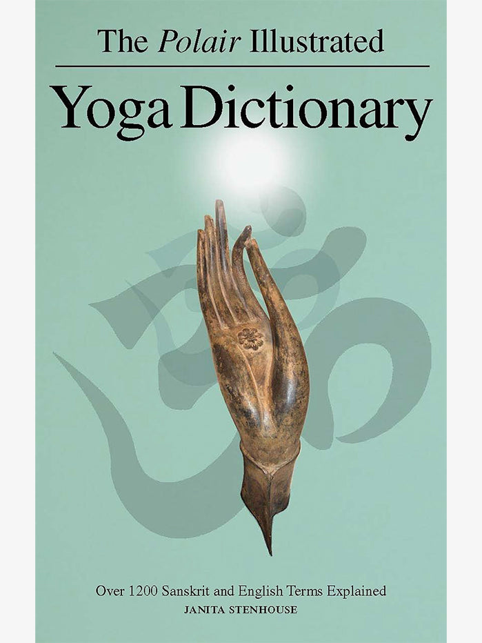 The Polair Illustrated Yoga Dictionary - Updated