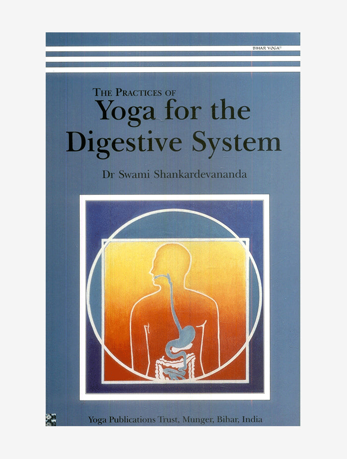 The Practices of Yoga for the Digestive System