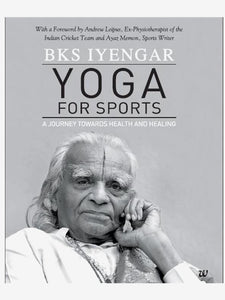 Yoga for Sports: a Journey Towards Health and Healing